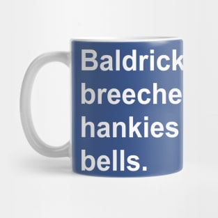 Cotswold morris - Baldricks & breeches & hankies & bells Mug